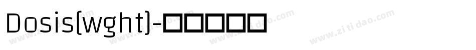 Dosis[wght]字体转换
